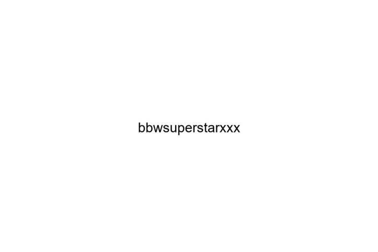 bbwsuperstarxxx