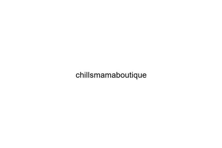 chillsmamaboutique