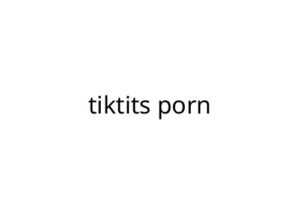 tiktits porn