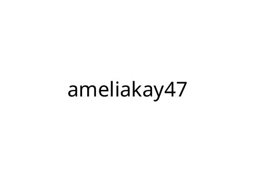ameliakay47